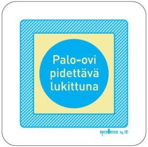 Palo-ovi pidettävä lukittuna // XT155
